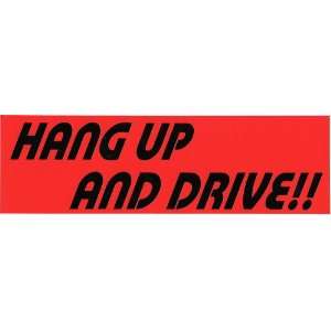  HANG UP AND DRIVE (RED) decal bumper sticker Automotive