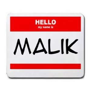  HELLO my name is MALIK Mousepad