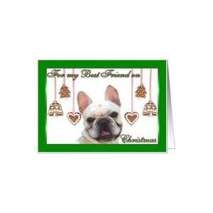  Merry Christmas friend French Bulldog Card Health 