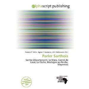  Parler Sarthois (French Edition) (9786137496633) Frederic 