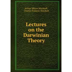 Lectures on the Darwinian Theory Charles Frederic 