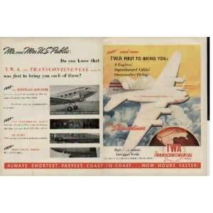 1940   and now TWA First to bring you 4 Engines, Supercharged Cabin 