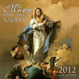 Mary and the Saints 2012 Wall Calendar by Saint Benedict Press & TAN 