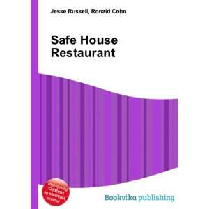  Safe House Restaurant Ronald Cohn Jesse Russell Books