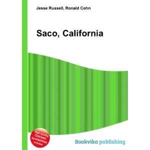  Saco, California Ronald Cohn Jesse Russell Books