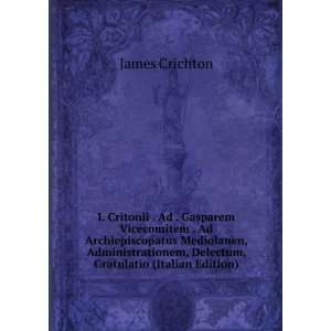   , Delectum, Gratulatio (Italian Edition) James Crichton Books
