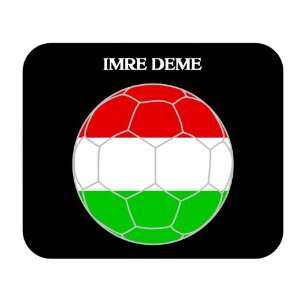  Imre Deme (Hungary) Soccer Mouse Pad 