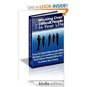 Winning Over Difficult People Difficult People in Your Life LIN HUNG 
