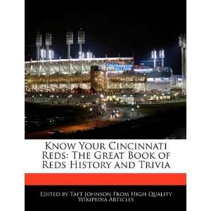  Know Your Cincinnati Reds The Great Book of Reds History 