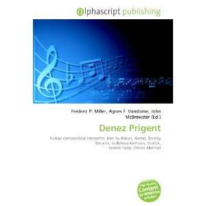  Denez Prigent (French Edition) (9786134184557) Frederic P 