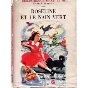  Roseline et le nain vert Michele Arneguy Books