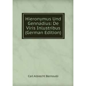   De Viris Inlustribus (German Edition) Carl Albrecht Bernoulli Books