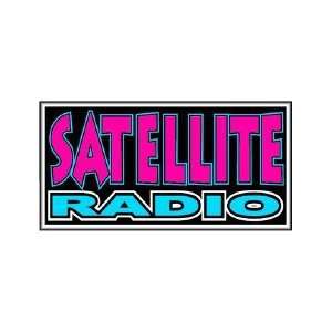  Satellite Radio Backlit Sign 15 x 30