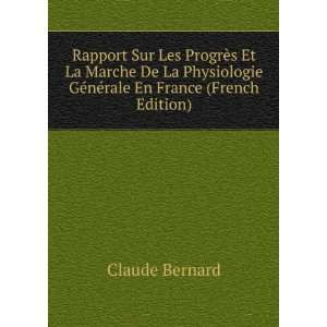  GÃ©nÃ©rale En France (French Edition) Claude Bernard Books