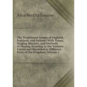   in Different Parts of the Kingdom, Volume 1 Alice Bertha Gomme Books