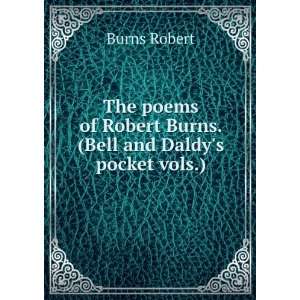   poems of Robert Burns. (Bell and Daldys pocket vols.). Burns Robert