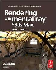 Rendering with Mental Ray and 3Ds Max, (0240812379), Joep van der 