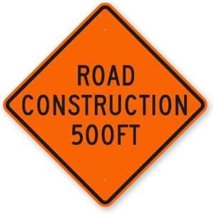 Road Construction 500FT Fluorescent Orange Sign, 36 x 36