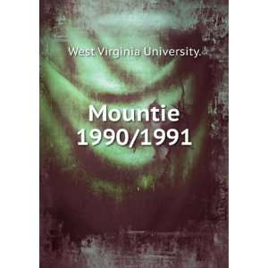  Mountie. 1990/1991 West Virginia University. Books