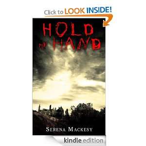 Hold My Hand Serena Mackesy  Kindle Store