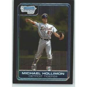  2006 Bowman Chrome Prospects #166 Michael Hollimon 