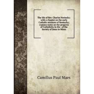   in the . of the Society of Jesus in Misso Camillus Paul Maes Books
