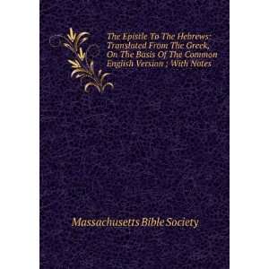  The Epistle To The Hebrews Translated From The Greek, On 