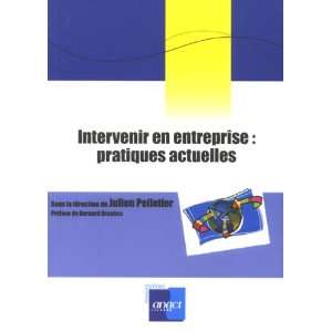  intervenir en entreprise  pratiques actuelles 