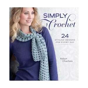  Interweave Press Simply Crochet 