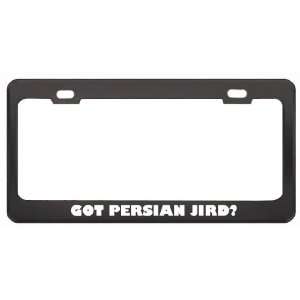 Got Persian Jird? Animals Pets Black Metal License Plate Frame Holder 
