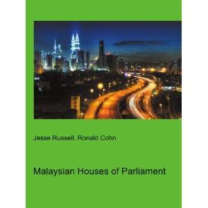  Malaysian Houses of Parliament Ronald Cohn Jesse Russell 