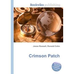  Crimson Patch Ronald Cohn Jesse Russell Books