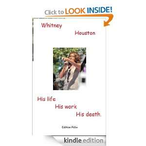 Withney houston, his life, his work, his death Jean Sénéchal 