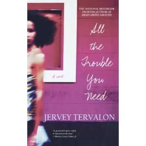   , Jervey (Author) Feb 01 03[ Paperback ] Jervey Tervalon Books