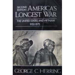  Americas Longest War by Georege C. Herring Everything 