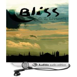  Bliss (Audible Audio Edition) O.Z. Livaneli, Anna Fields Books