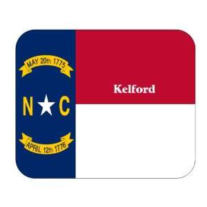  US State Flag   Kelford, North Carolina (NC) Mouse Pad 