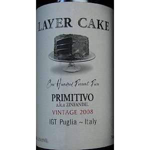  2008 Layer Cake Primitivo A.K.A. Zinfandel 750ml Grocery 