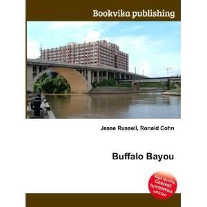  Buffalo Bayou Ronald Cohn Jesse Russell Books