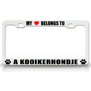 MY HEART BELONGS TO A KOOIKERHONDJE Dog Pet Steel Metal Auto License 