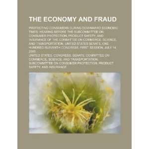  The economy and fraud protecting consumers during 