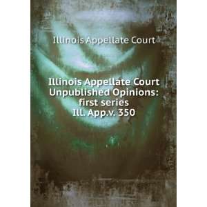  Illinois Appellate Court Unpublished Opinions first 