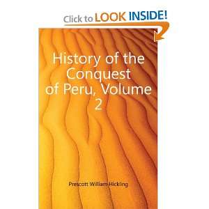   Civilization of the Incas. Volume 2 William Hickling Prescott Books