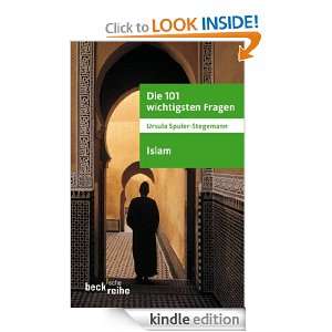 Die 101 wichtigsten Fragen   Islam (German Edition) Ursula Spuler 