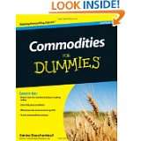 Commodities For Dummies by Amine Bouchentouf (Jun 7, 2011)