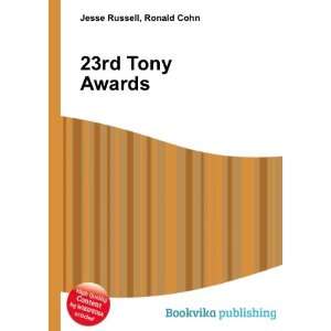  23rd Tony Awards Ronald Cohn Jesse Russell Books