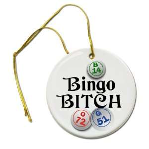  BINGO B**CH 2 7/8 inch Hanging Ceramic Ornament 