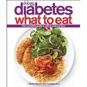  Diabetic Living Diabetes What to Eat (Better Homes 
