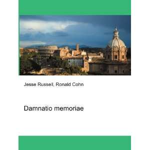  Damnatio memoriae Ronald Cohn Jesse Russell Books