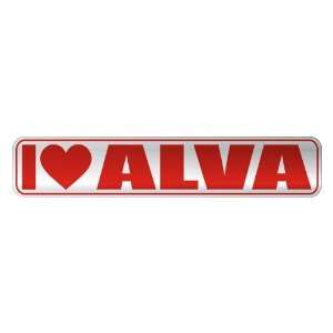   I LOVE ALVA  STREET SIGN NAME